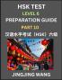 New HSK Test Level 6 Course Preparation Guide (Part 10)- A Beginner's Course Study Material to Self-learn Mandarin Chinese Characters Words Example Sentences Vocabulary Essays and Stories to Pass Hanyu Shuiping Kaoshi Easy Lessons Books for HSK All