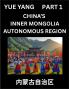 Chinese Geography of Inner Mongolia (Part 1)- Discover Names of Different Social Institutions from Various Districts and Counties from Chinese Provinces and Autonomous Regions HSK All Levels Pinyin English