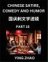 Learn Chinese Satire Comedy and Humor Stories (Part 15) - Practice Reading Mandarin Chinese Textbooks A Beginners Guide to Learn Ancient Language and Culture Words Laugh Out Loud with Simple Lessons Improve Vocabulary English Pinyin Simplified Cha