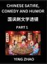 Learn Chinese Satire Comedy and Humor Stories (Part 1) - Practice Reading Mandarin Chinese Textbooks A Beginners Guide to Learn Ancient Language and Culture Words Laugh Out Loud with Simple Lessons Improve Vocabulary English Pinyin Simplified Char