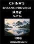 Discover China's Shaanxi Province (Part 14)- Self-learn Chinese Characters Words Phrases with Chinese Names Surnames and Geography Books for Kids Young and Adults HSK All Levels to Understand Chinese Geographical Organization