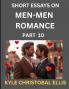 Men-Men Dating and Romance (Part 10)- Short Essays on MM Romance Exploring Dynamics of Gay Lesbian and Homosexual Love Relationship