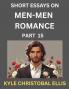 Men-Men Dating and Romance (Part 15)- Short Essays on MM Romance Exploring Dynamics of Gay Lesbian and Homosexual Love Relationship