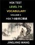 HSK Level 7 8 9 Vocabulary (Part 1)- Self-learn Chinese Words with Example Sentences and Essays to Prepare HSK 7-9 Test A Guide to Study and Qualify Advanced Mandarin Language Test