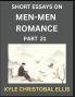 Men-Men Dating and Romance (Part 21)- Short Essays on MM Romance Exploring Dynamics of Gay Lesbian and Homosexual Love Relationship