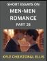 Men-Men Dating and Romance (Part 28)- Short Essays on MM Romance Exploring Dynamics of Gay Lesbian and Homosexual Love Relationship