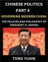 Chinese Politics (Part 4)- Governing Modern China The Policies and Philosophy of President Xi Jinping，Leadership Vision Corruption Crackdown Transparency and Accountability Socialist Governance with Chinese Characteristics