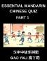 Essential Mandarin Chinese Quiz (Part 1)- Simplified Character Moderate Level Test Series Master Chinese through a Fun Matching Game of Left and Right Columns Perfect for Mind-Stimulating Puzzles for Kids Teens and Adults Including HSK Students at Al