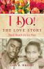 I Do! The Love Story
