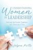 Understanding Women in Leadership