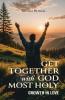 Get Together with God Most Holy