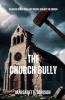 The Church Bully