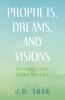 Prophets Dreams and Visions