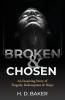 Broken & Chosen