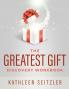 The Greatest Gift Discovery Workbook