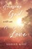 Amazing God with an Amazing Love