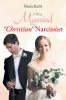 I Was Married to a Christian Narcissist
