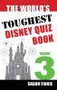 The World's Toughest Disney Quiz Book