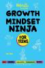 Growth Mindset Ninja for Teens