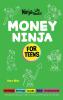 Money Ninja for Teens