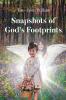 Snapshots of God's Footprints