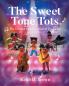 The Sweet Tone Tots