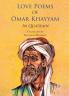 Love Poems of Omar Khayyam In Quatrain