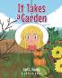 It Takes a Garden