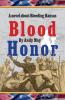 Blood & Honor a novel about Bleeding Kansas