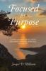 Focused for Purpose