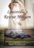 Louisville's Rescue Mission