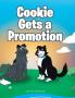 Cookie Gets a Promotion