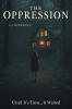 THE OPPRESSION