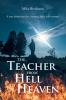 The Teacher from Hell to Heaven