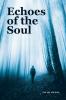 Echoes of the Soul