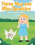 Tinley May and Miss Speckles