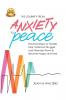 The Journey from Anxiety to Peace
