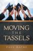 Moving The Tassels