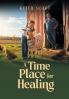 A Time and Place for Healing