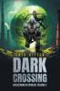 Dark Crossing