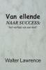 Van ellende naar succes