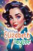 The Story of Elizabeth Taylor