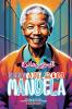 The Story of Nelson Mandela