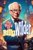 The Story of Billy Wilder
