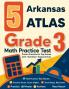 5 Arkansas ATLAS Grade 3 Math Practice Tests