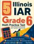 5 Illinois IAR Grade 6 Math Practice Tests