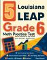 5 Louisiana LEAP Grade 6 Math Practice Tests
