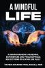 A Mindful Life