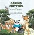 CARING CRITTERS AND THE ALPHABET THEY SHARE