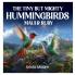The Tiny but Mighty Hummingbirds Maui & Ruby